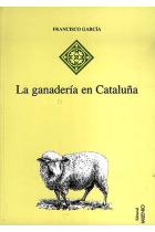 La ganadería en Cataluña.