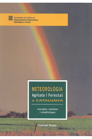 Meteorologia agrícola i forestal a Catalunya (conceptes, estacions i estadístiques)