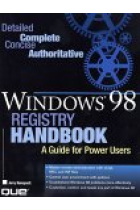 Windows 98 registry handbook :  a guide for power users