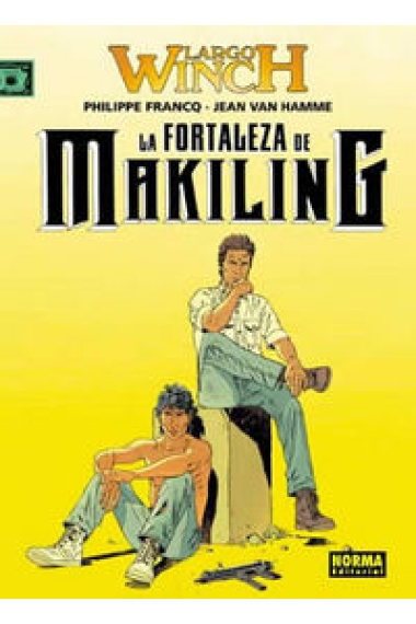 LARGO WINCH 07: LA FORTALEZA DE MAKILING