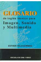 Glosario de inglés técnico para imagen, sonido y multimedia