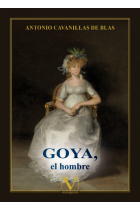 Goya, el hombre