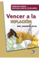 Vencer a la inflación. Ágil, concreto, eficaz