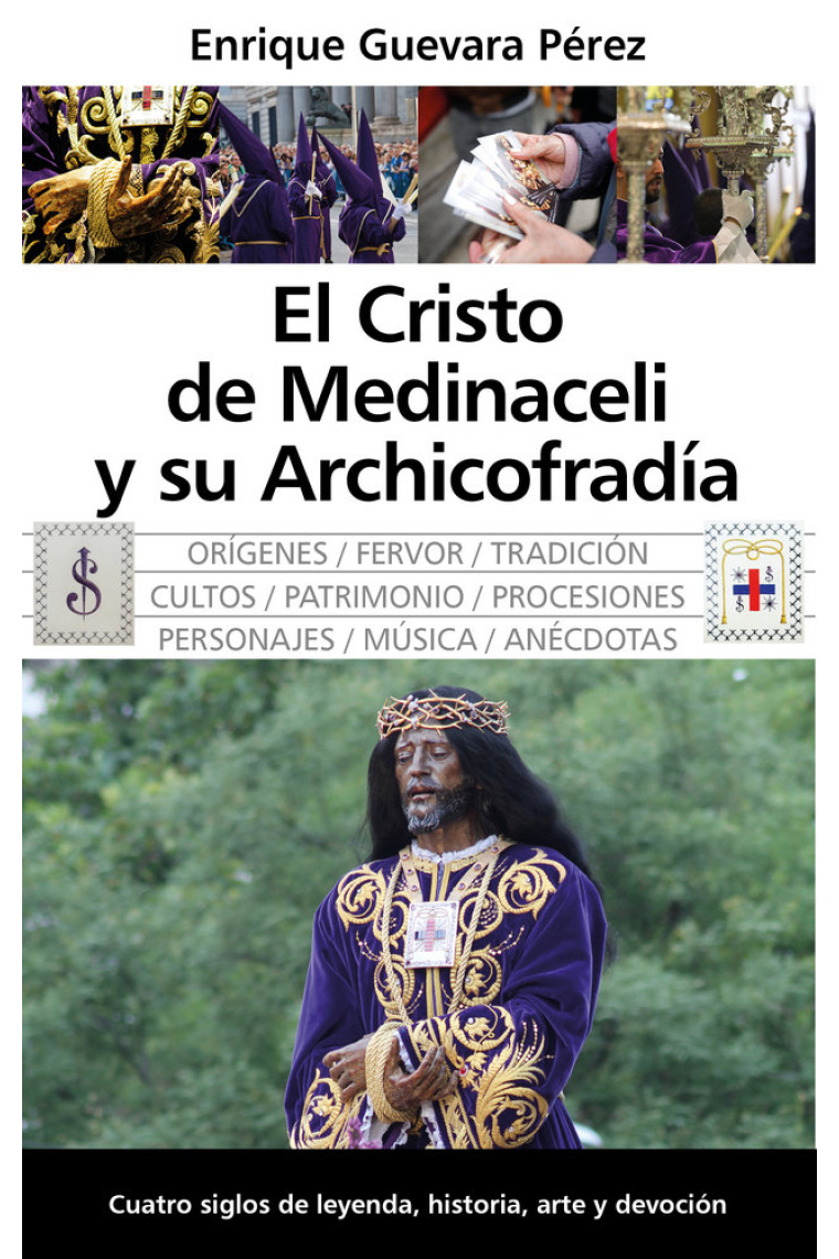 El Cristo de Medinaceli y su Archicofradía