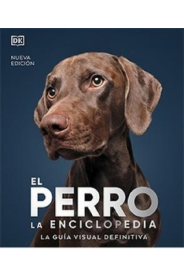 El perro. La enciclopedia