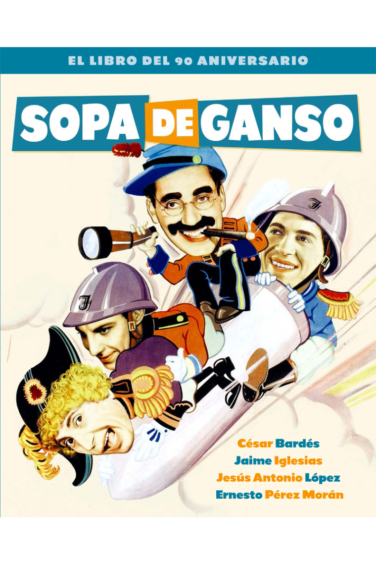 Sopa de ganso. El libro del 90 aniversario