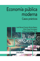 Economía pública moderna. Casos prácticos