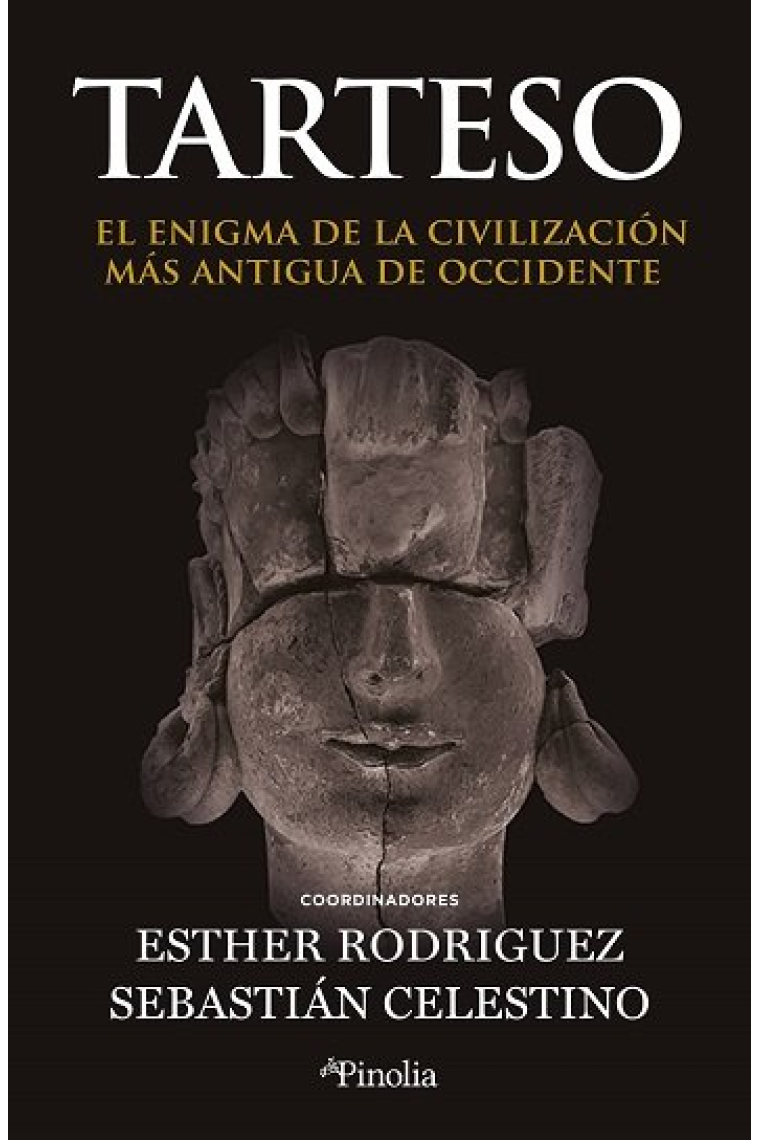 Tarteso. El enigma de la primera civilización de occidente