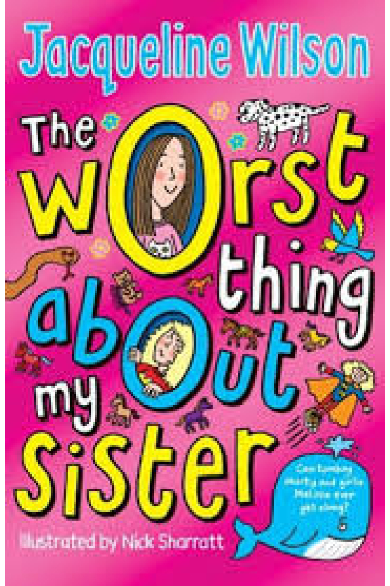 THE WORST THING ABOUT MY SISTER