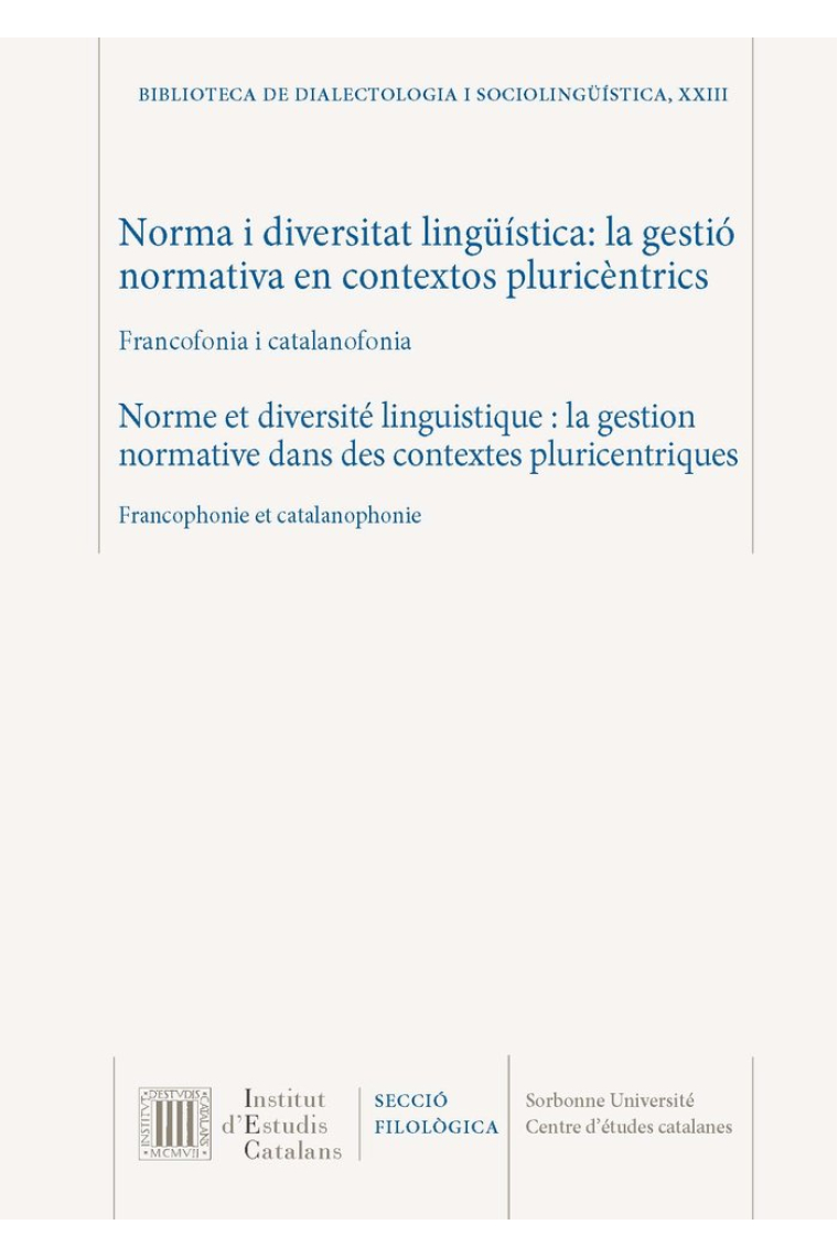 NORMA I DIVERSITAT LINGUISTICA LA GESTIO NORMATIVA EN CONTE