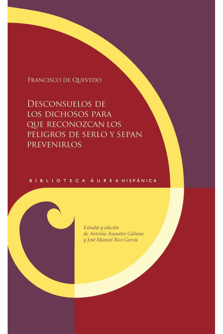DESCONSUELOS DE LOS DICHOSOS PARA QUE RECONOZCAN LOS PELIGR