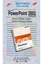 Guía práctica para usuarios PowerPoint 2002.