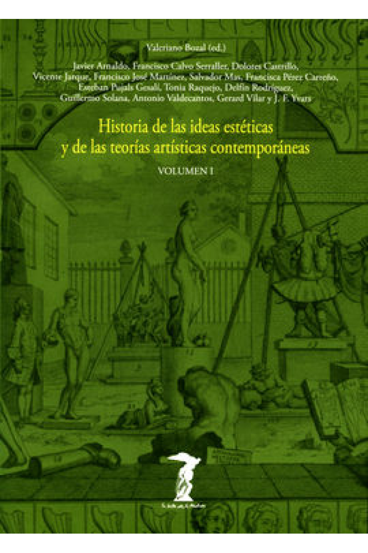 Historia de las ideas estéticas y de las teorías artísticas contemporáneas (Vol. I)