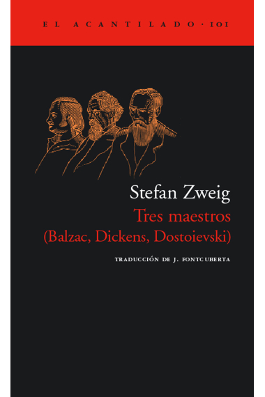 Tres maestros (Balzac, Dickens, Dostoievski)