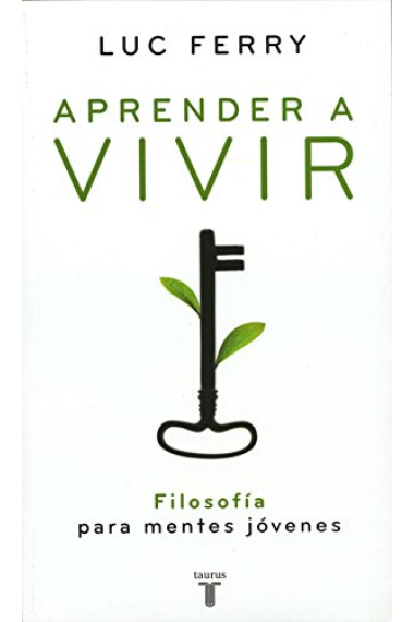 Aprender a vivir: filosofía para mentes jóvenes