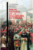 Breve historia de la Inquisición en España