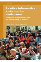 La ética informativa vista por los ciudadanos. Contraste de opiniones entre los periodistas y el público