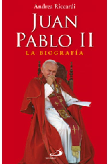 Juan Pablo II: la biografía