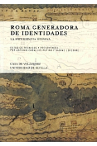 Roma, generadora de identidades: la experiencia hispana