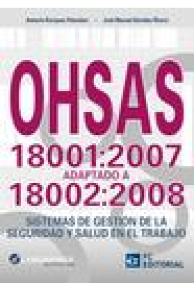 OHSAS 18001:07/18002:08