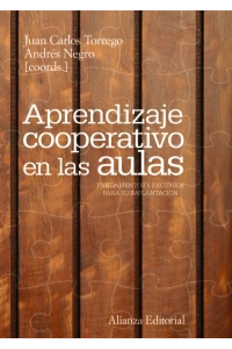 Aprendizaje cooperativo en las aulas : Fundamentos y recursos para su implantación