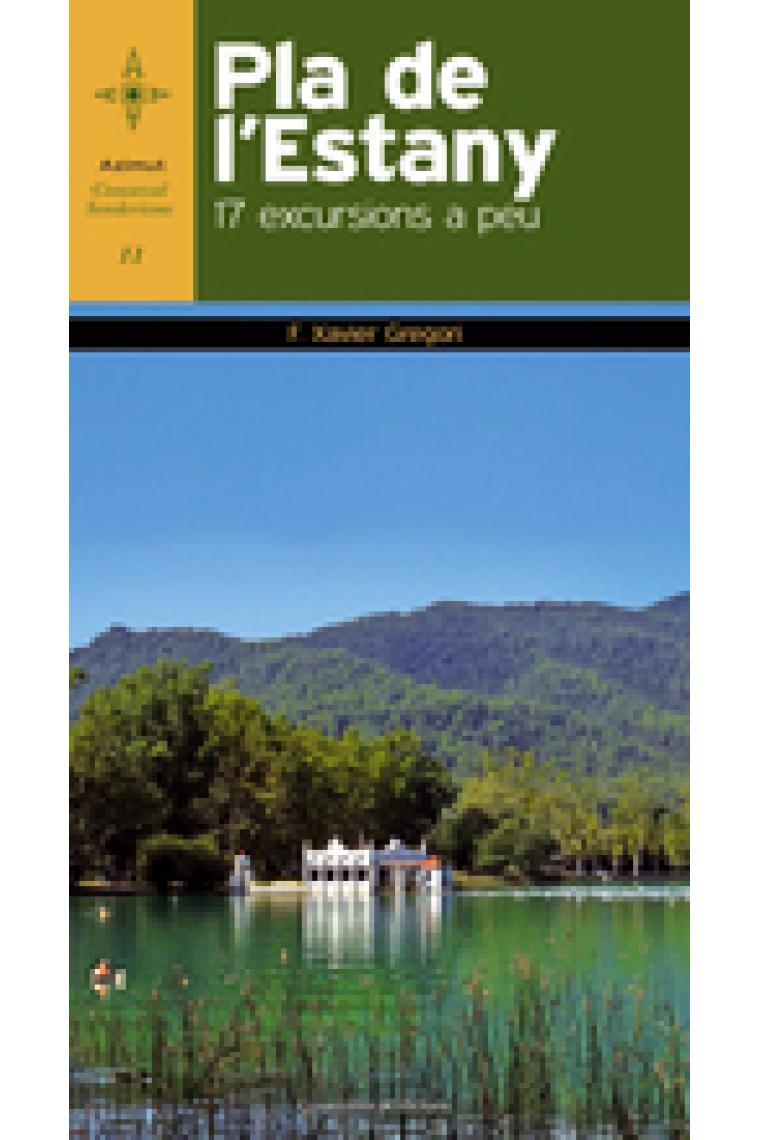 Pla de l'Estany. 17 excursions a peu