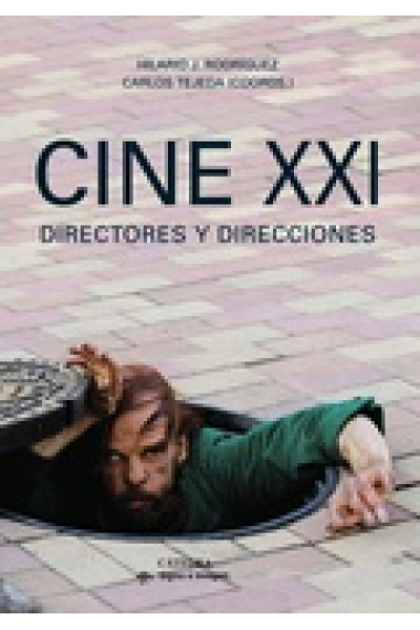 Cine XXI. Directores y direcciones