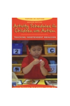 Activity Schedules for Children with Autism