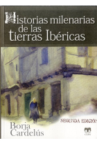 Historias milenarias de la Tierras Ibéricas