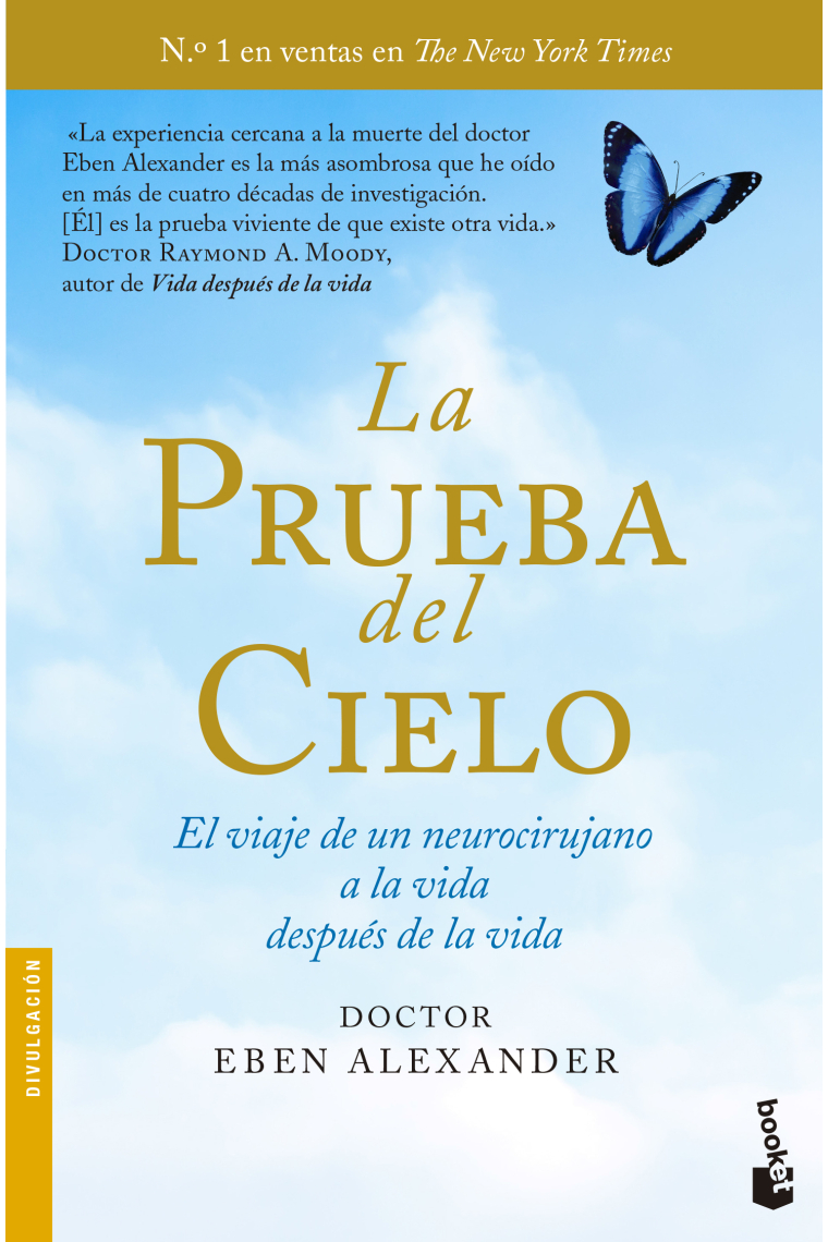 La prueba del cielo. El viaje de un neurocirujano a la vida después de la vida