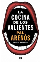 La cocina de los valientes (edición actualizada)