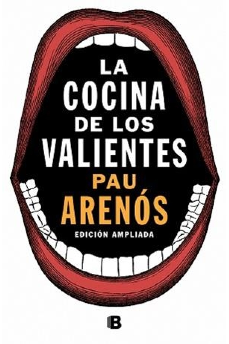 La cocina de los valientes (edición actualizada)