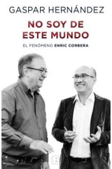 No soy de este mundo.El fenómeno Enric Corbera