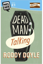 Dead Man Talking (Quick Reads)