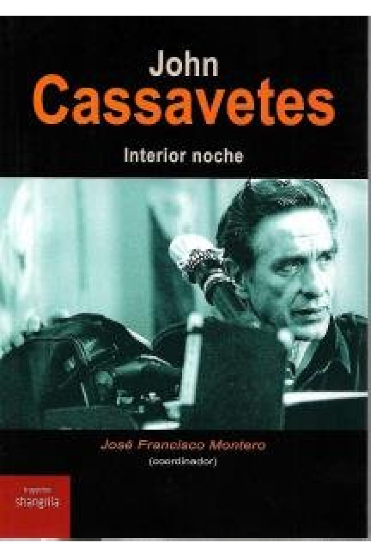 John Cassavetes. Interior noche