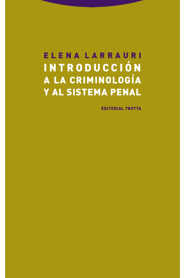 Introducción a la criminología y al sistema penal