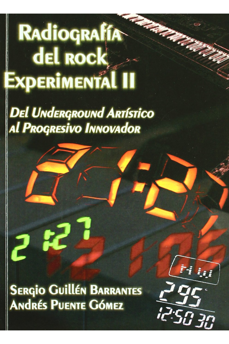 Radiografía del rock experimental (II). Del underground artístico al progresivo innovador