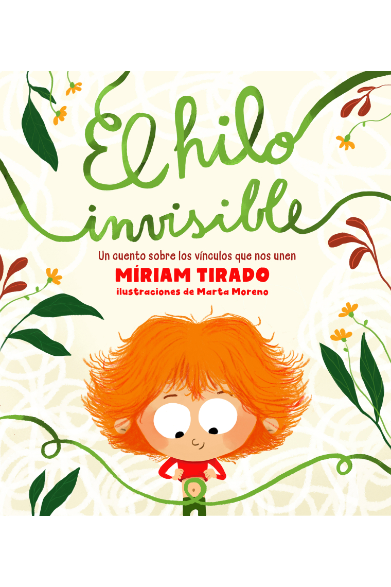 El hilo invisible. Un cuento sobre los vínculos que nos unen