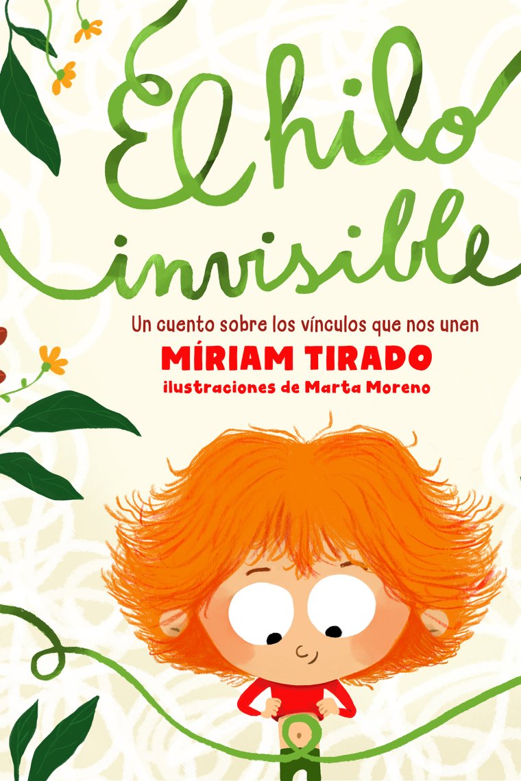 El hilo invisible. Un cuento sobre los vínculos que nos unen