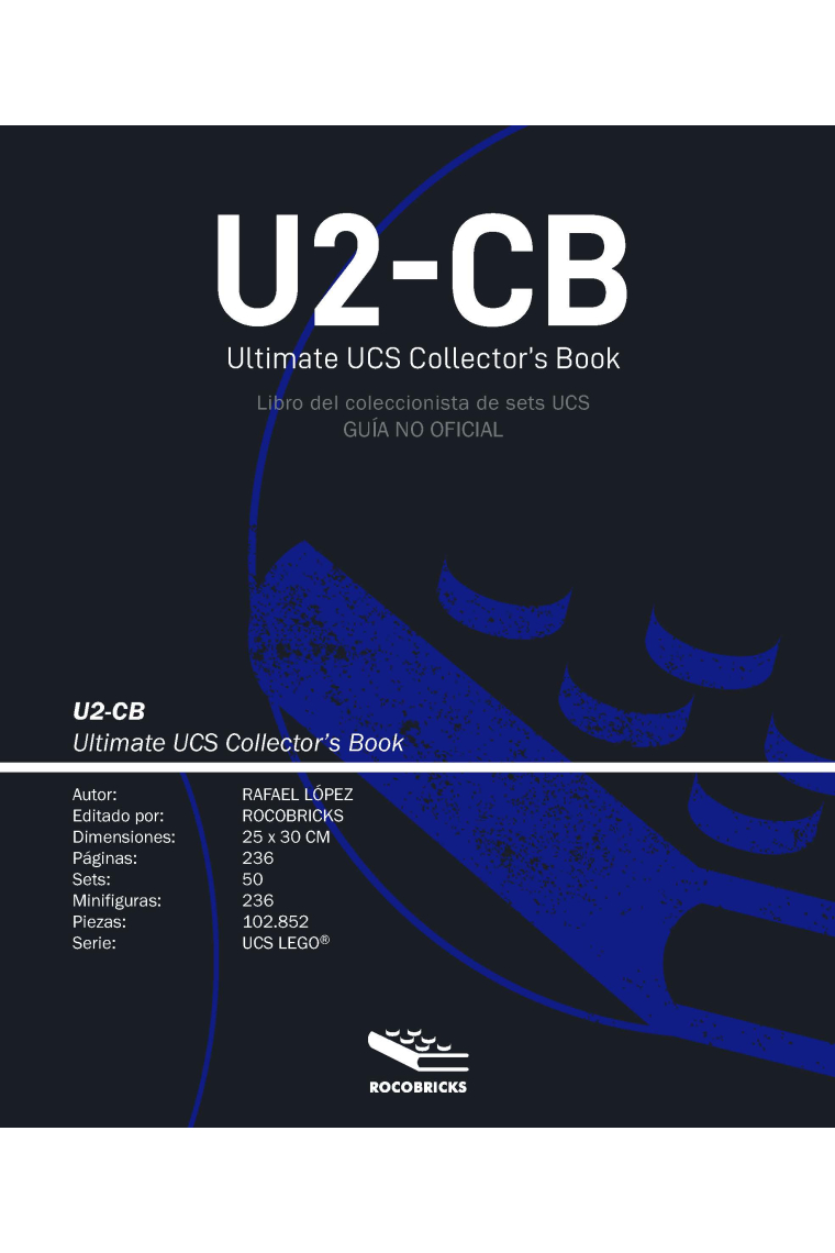 U2-CB Ultimate UCS Collector's Book (Libro del coleccionista UCS). (Guía no Oficial)