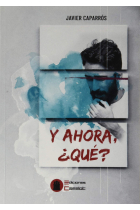 Y ahora ¿qué?