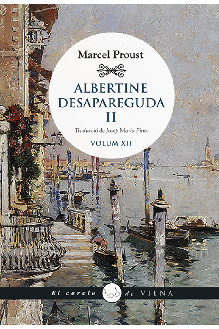 Albertine desapareguda (II)  ·A la recerca del temps perdut. Volum XII·