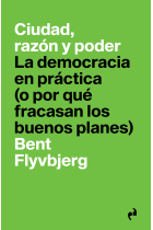 Ciudad, razón y poder. La democracia en práctica