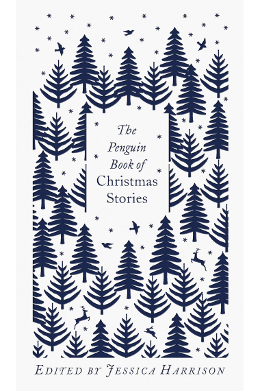 The Penguin Book of Christmas Stories (Penguin Clothbound Classics)