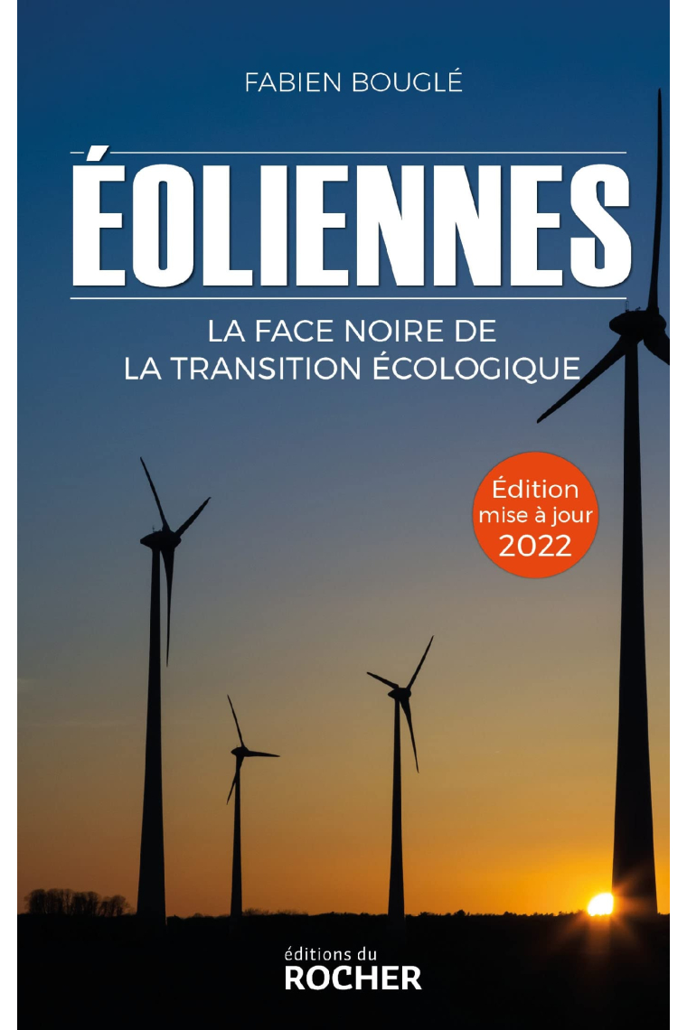 Éoliennes: La face noire de la transition écologique