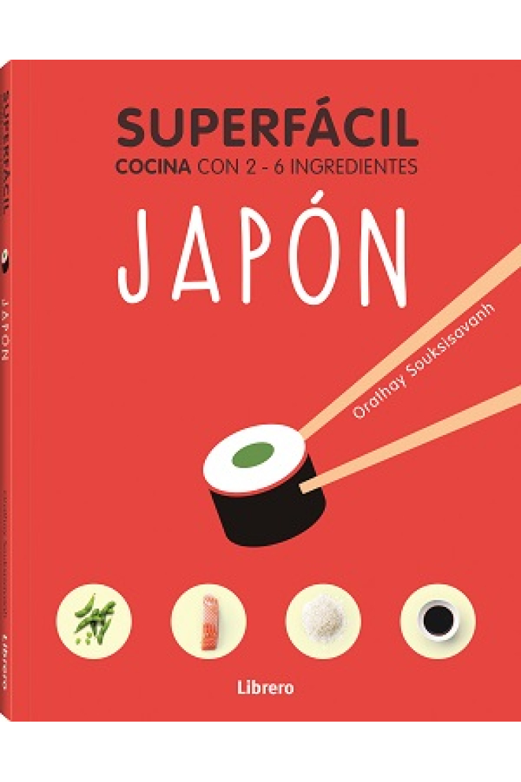 Superfácil. Cocina con 2-6 ingredientes. Japón