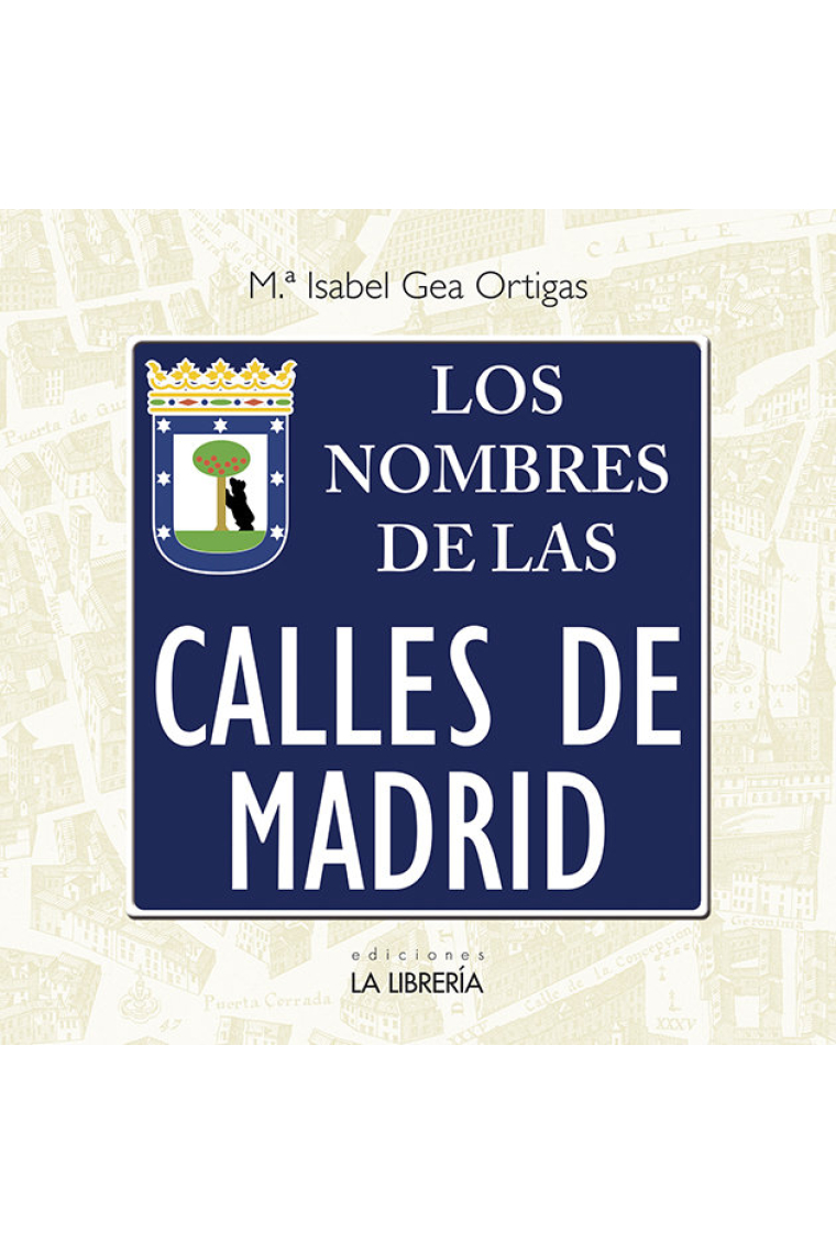 Los nombres de las calles de Madrid