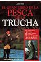 El gran libro de la pesca de la trucha