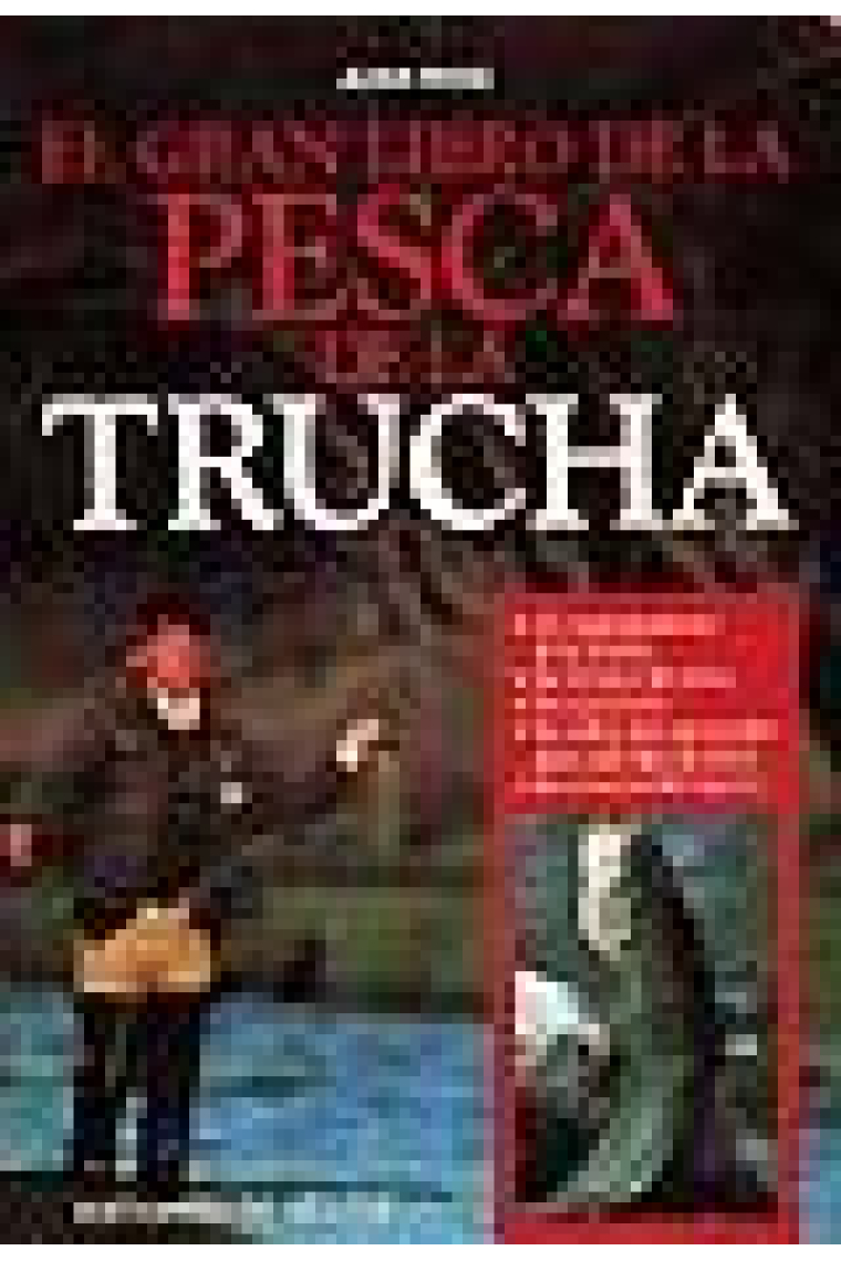 El gran libro de la pesca de la trucha