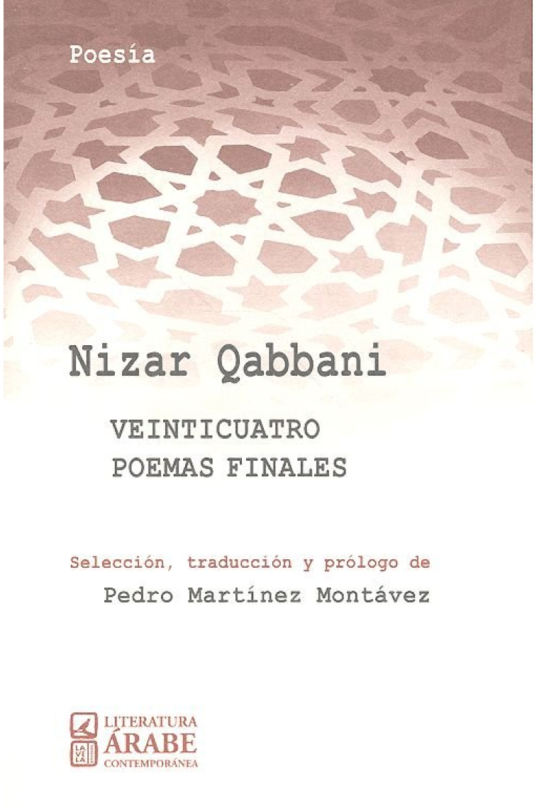 Veinticuatro poemas finales (Edición bilingüe)